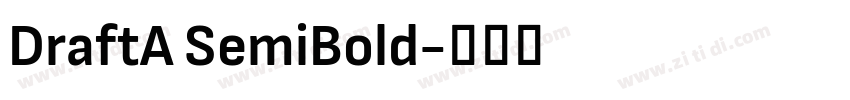 DraftA SemiBold字体转换